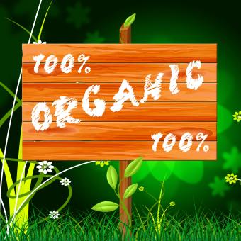 Free Stock Photo of One Hundred Percent Means Organic Products And Completely