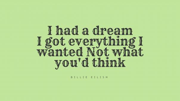 Free Stock Photo of Billie Eilish Quote