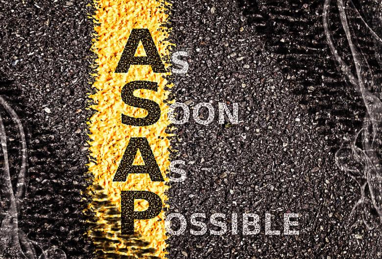 Free stock image of ASAP - As Soon As Possible created by Jack Moreh