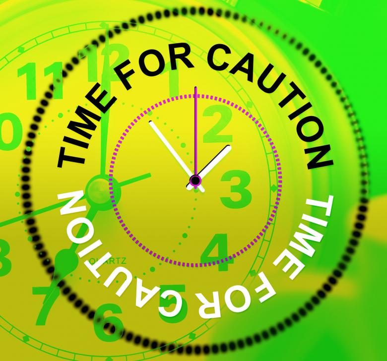 Free stock image of Time For Caution Represents Advisory Cautious And Beware created by Stuart Miles