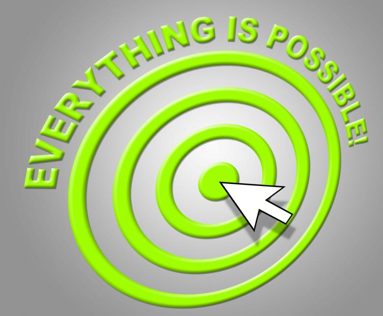 Free stock image of Everything Is Possible Indicates Within Reach And Achievable created by Stuart Miles