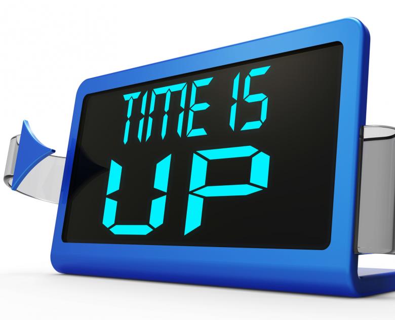Free stock image of Time Is Up Message Means Deadline Reached created by Stuart Miles