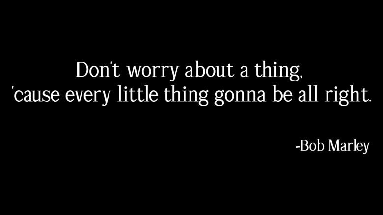 Free stock image of Bob Marley Quote created by Alvin Manuela
