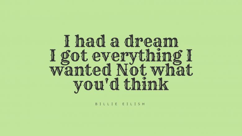 Free stock image of Billie Eilish Quote created by Toyoong Digital