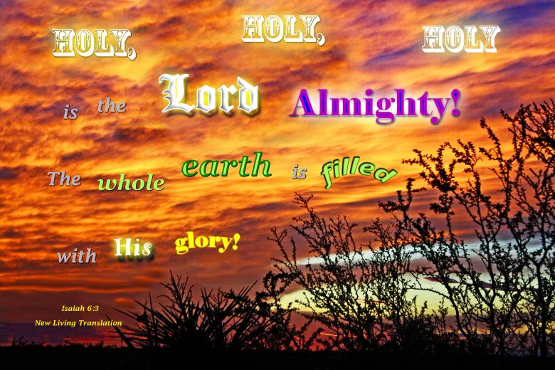 Free stock image of Holy, Holy, Holy created by DFNatureAwed