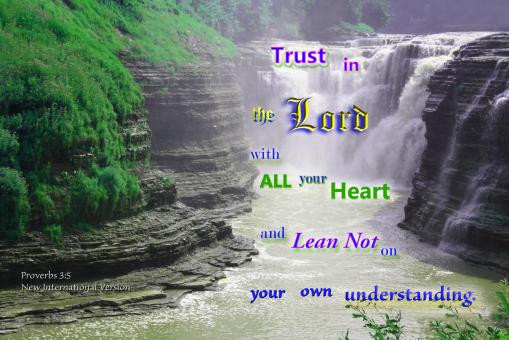 Trust in the Lord with  All Your Heart